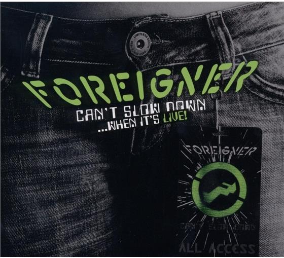 Foreigner - Can't Slow Down - When It's Live 2 CDs