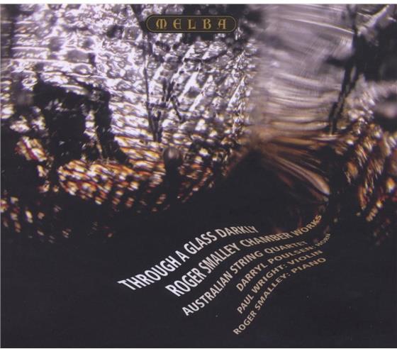 Australian Str.Quart & Roger Smalley - Kammermusik