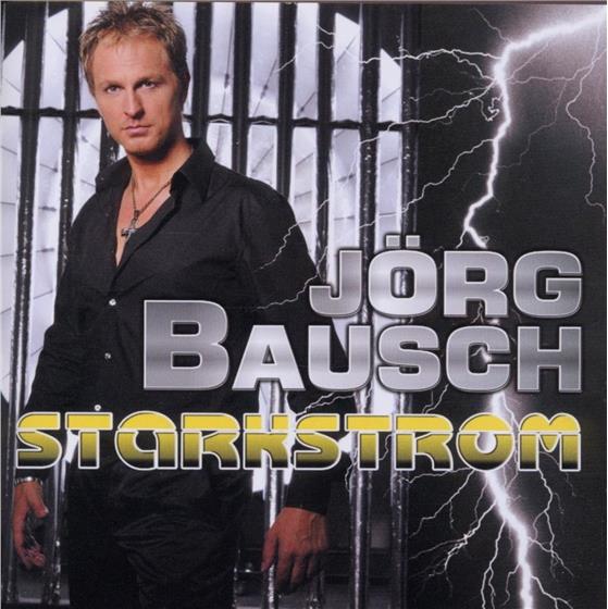 Jörg Bausch - Starkstrom
