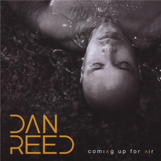 Dan Reed - Coming Up For Air New Version