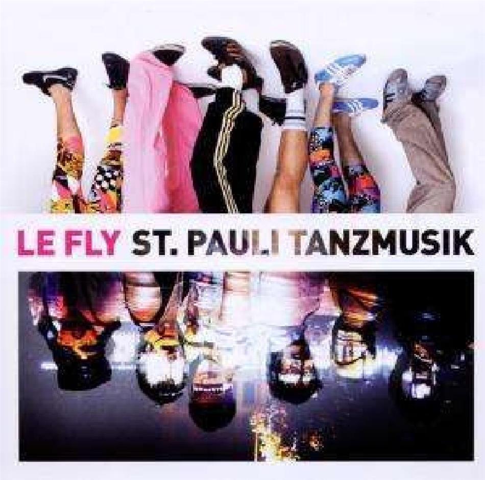 Le Fly - St. Pauli Tanzmusik