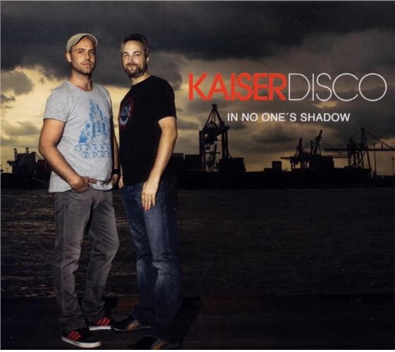 Kaiserdisco - In No Ones Shadow