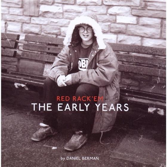 Red Rack'em - Early Years