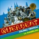 Querbeat - Colonia Tropical