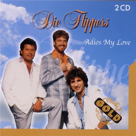 Die Flippers - Adios My Love 2 CDs