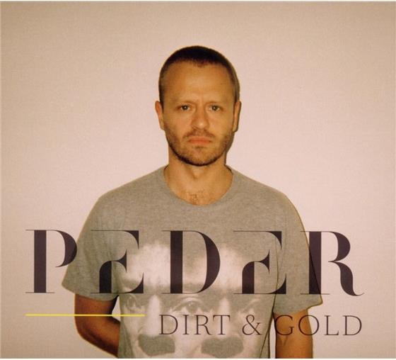 Peder (Prunes) - Dirt & Gold