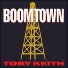 Toby Keith - Boomtown