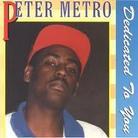 Peter Metro - Dedicated To You