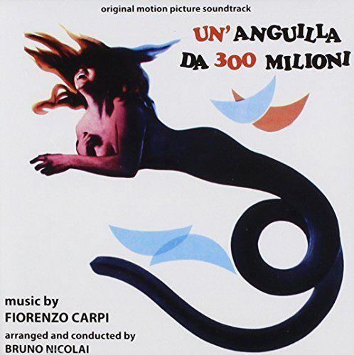 Fiorenzo Carpi - Un'Anguilla Da 300 - OST