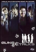 Guns & talks