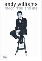 Andy Williams - Moon river and me