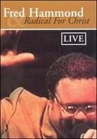 Hammond Fred & Radical For Christ - Live