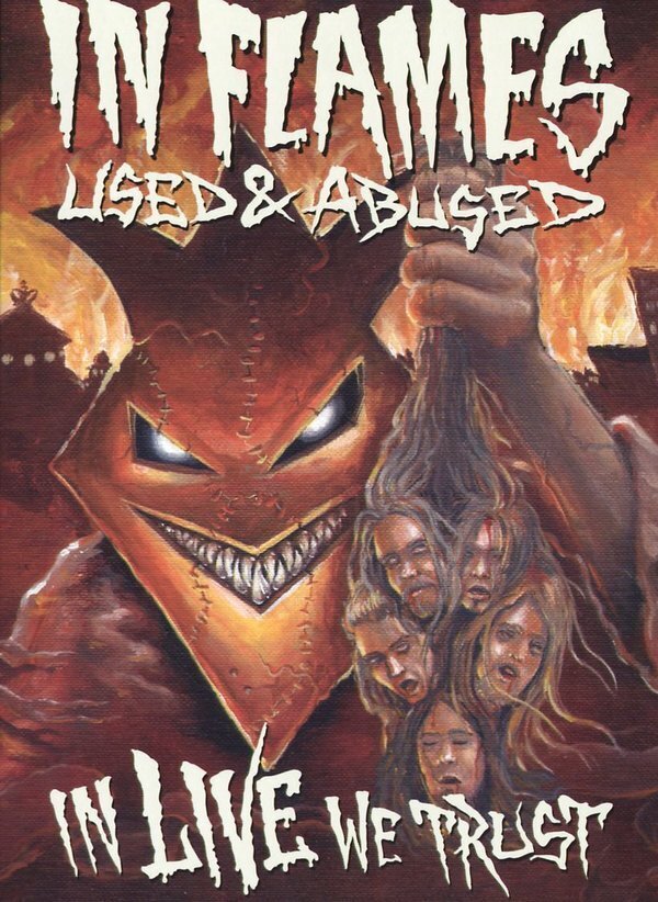 In Flames - Used & Abused - In live we trust 2 DVDs + 2 CDs