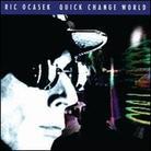 Ric Ocasek - Quick Change World New Version