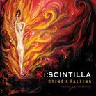 I:Scintilla - Dying & Falling+Resuscita - Limited 2 CD
