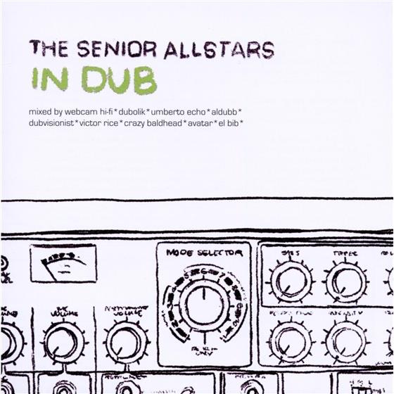 The Senior Allstars - In Dub
