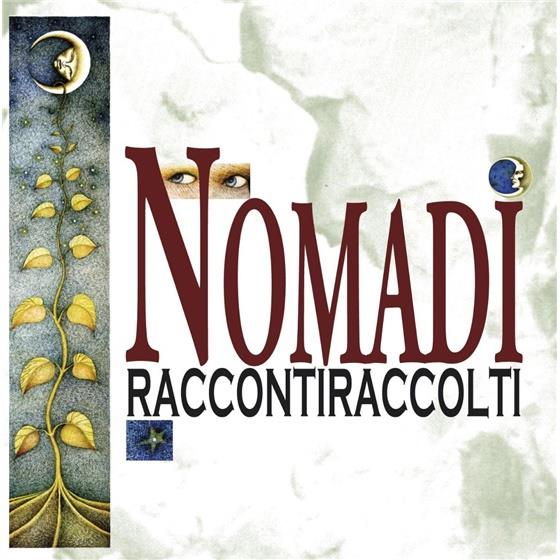 I Nomadi - Raccontiraccolti