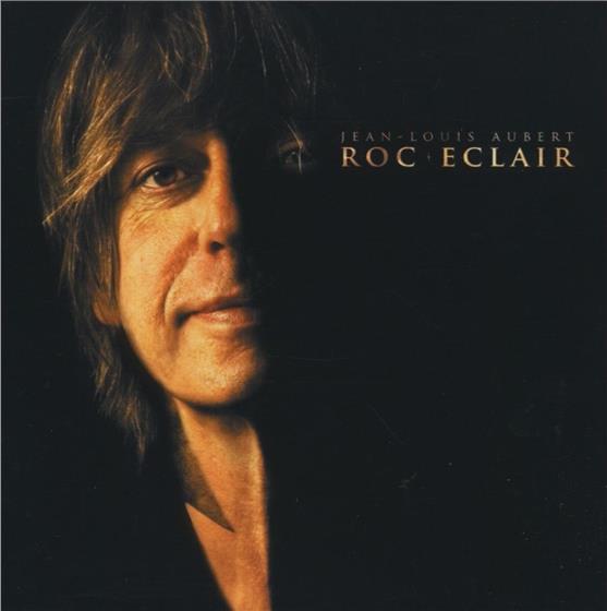 Jean-Louis Aubert - Roc Eclair