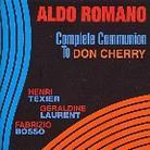 Aldo Romano - Complete Communion To Don Cherry