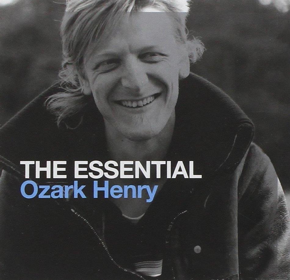 Ozark Henry - Essential 2 CDs