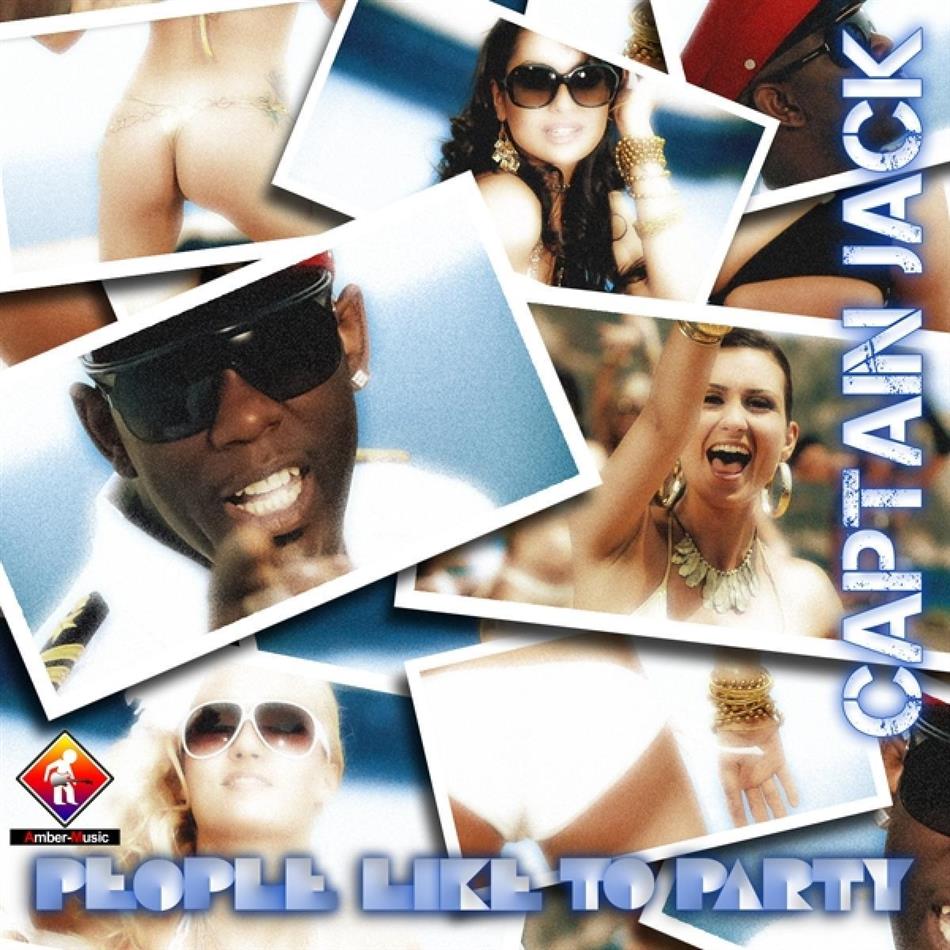 Captain Jack - People Like To Party