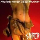 Marc Hurtado & Alan Vega (Suicide) - Sniper