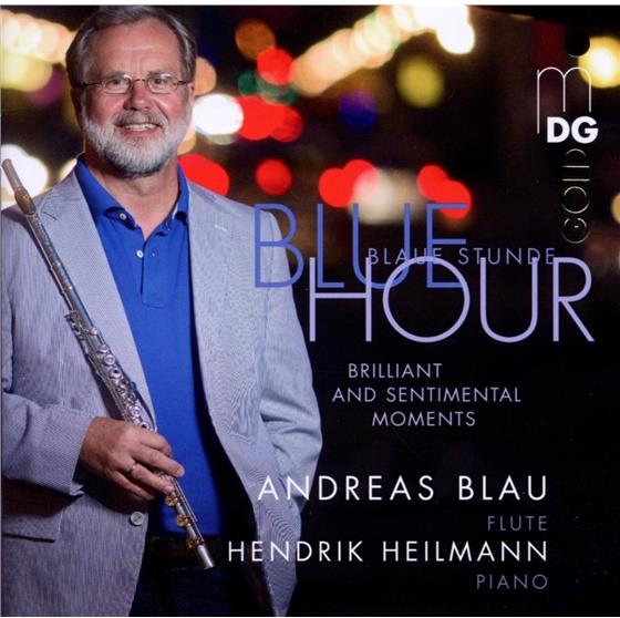 Blau Andreas / Heilmann & --- - Blue Hour - Brilliant And Sent