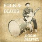 Eddie Martin - Folk & Blues