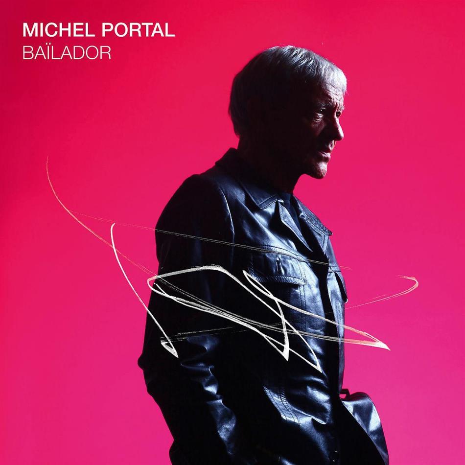 Michel Portal - Bailador