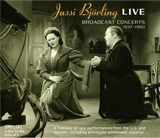 Björling Jussi / Björling Anna-Lisa & --- - Jussi Bkoerling Live - Broadca 4 CDs