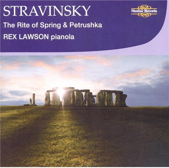 Rex Lawson (Pianola) & Igor Strawinsky (1882-1971) - Sacre Du Printemps, Petruschka