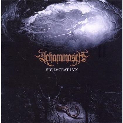 Schammasch - Sic Lvceat Lvx