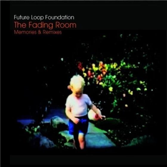 Future Loop Foundation - Fading Room 2 CD