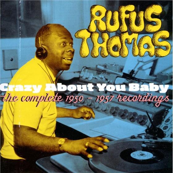 Rufus Thomas - Crazy About You Baby