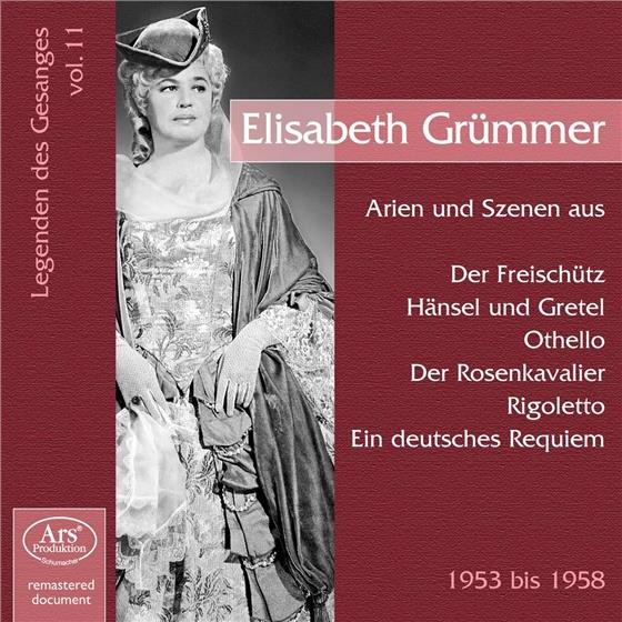 Elisabeth Grümmer & Mozart/Weber/Humperdinck/Verdi/Strauss - Legenden Des Gesanges Vol 11