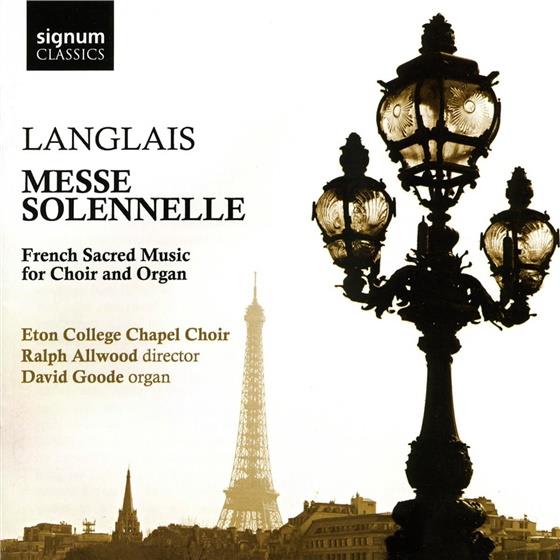 Goode/Eton College Chapel Choir/Allwood & Langlais - Messe Solennelle