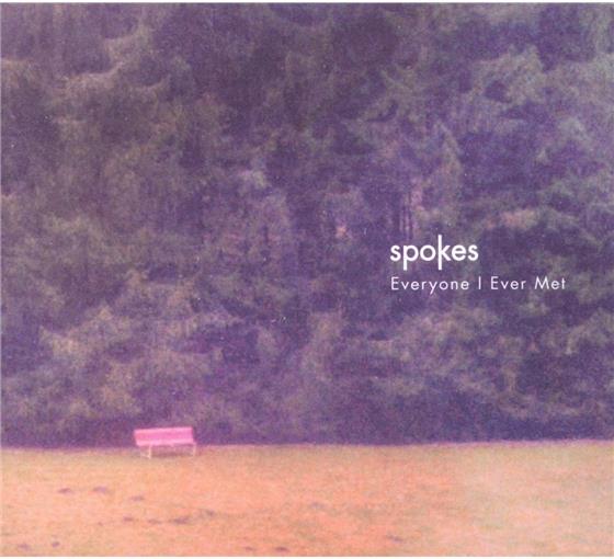 Spokes - Everyone I Ever Met