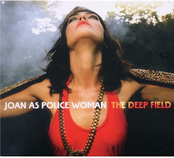 Joan As Police Woman - Deep Field
