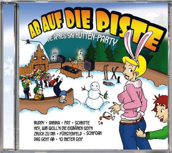Die Apres Ski Hütten Party - Ab Auf Die Piste