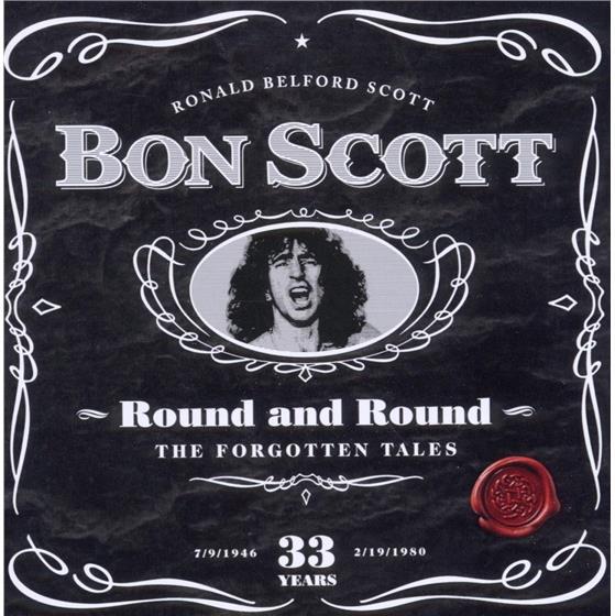 Bon Scott - Round & Round The Forgotten Remastered
