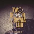 Two Door Cinema Club - Tourist History 2 CDs