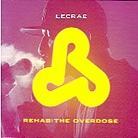Lecrae - Rehab: The Overdose