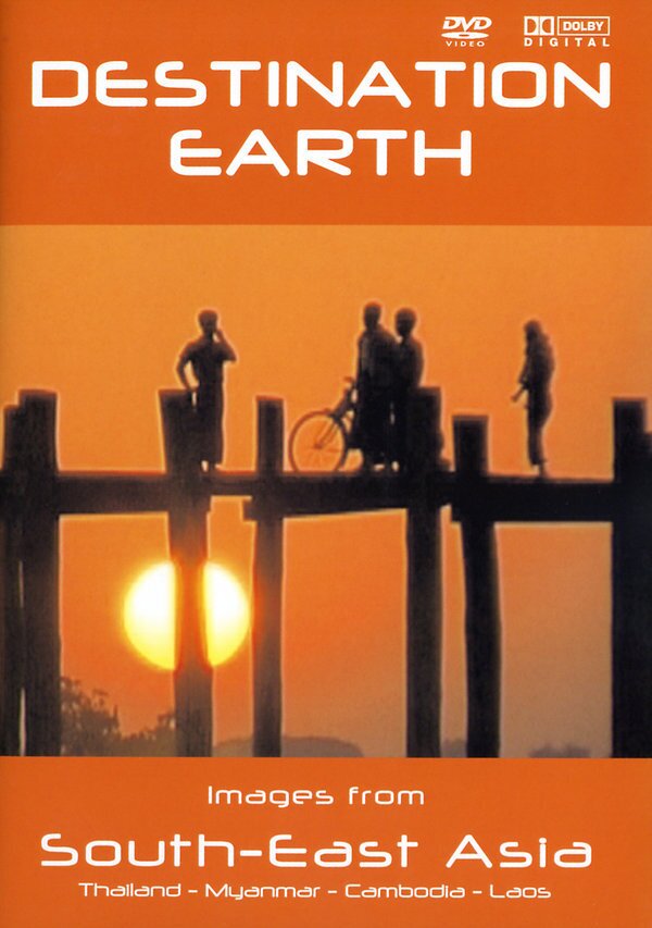 Destination Earth - Images From South East Asia