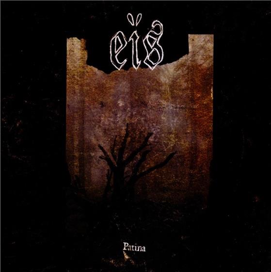 Eis - Patina 2 CDs