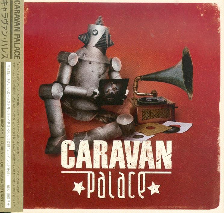 Caravan Palace - --- - 1 Bonustrack Japan Edition