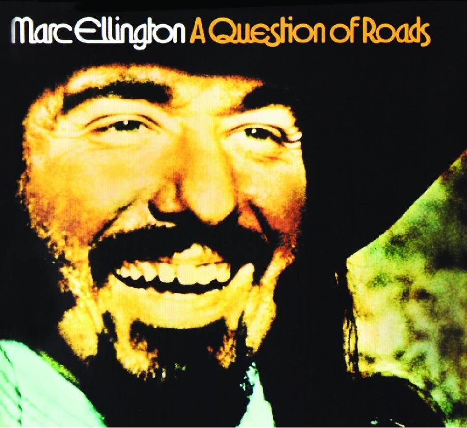 Marc Ellington - A Question Of Roads