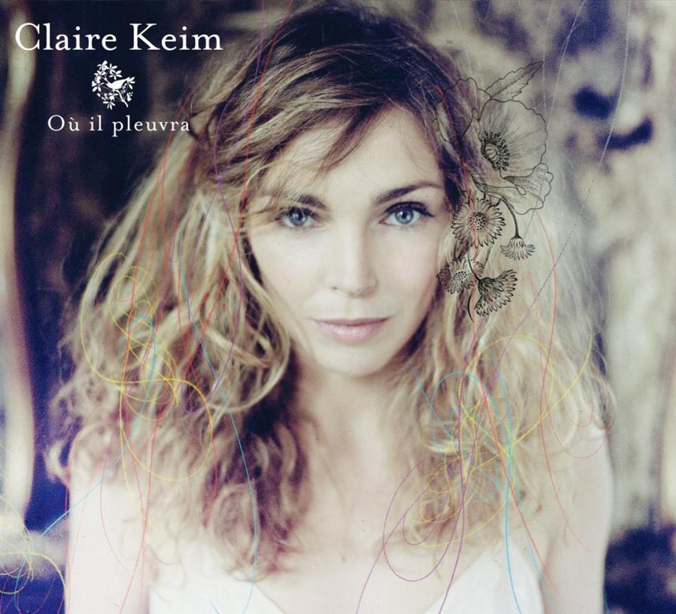 Claire Keim - Ou Il Pleuvra