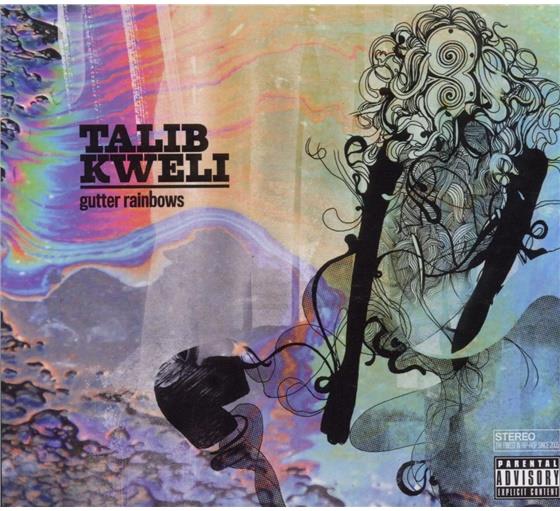 Talib Kweli - Gutter Rainbows