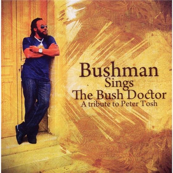 Bushman - Sings The Bush Doctor