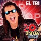 El Tri - 20 Grandes Exitos